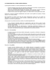 LE CONSEGUENZE DELLA PRIMA GUERRA MONDIALE La prima