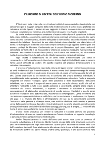 l`illusione di liberta` dell`uomo moderno