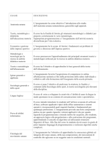 ESAME DESCRIZIONE Anatomia umana L`insegnamento ha come