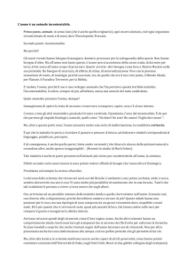 L`uomo è un animale incontentabile. Primo punto, animale, in senso