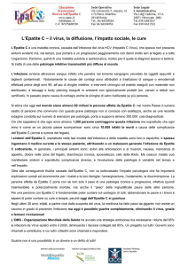 il virus, la diffusione, l`impatto sociale, le cure