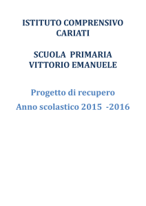 Vi possono essere esigenze di recupero più impegnative