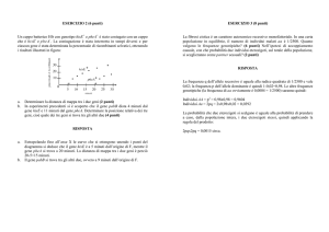ESERCIZIO 2 (6 punti) Un ceppo batterico Hfr con genotipo hisE+ e
