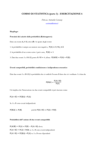 Probabilità. Probabilità condizionata. Dipendenza/indipendenza