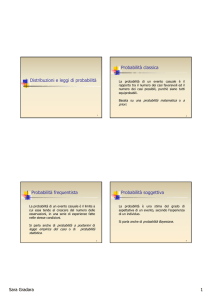 Distribuzioni e leggi di probabilità Probabilità classica Probabilità