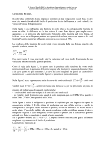 La funzione dei costi. Il costo totale sopportato da una impresa è
