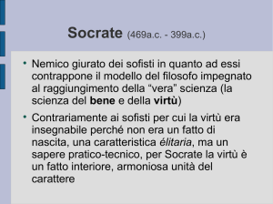 Nemico giurato dei sofisti in quanto ad essi contrappone il modello