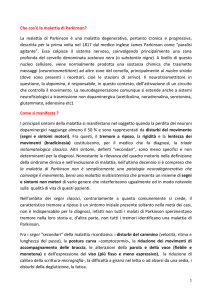 La malattia di Parkinson è una malattia degenerativa, pertanto