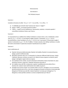 Microeconomia Esercitazione 1 Prof. Michele Limosani Esercizio 1