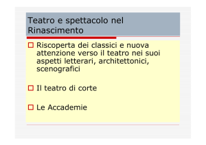 Teatro e spettacolo nel Rinascimento1