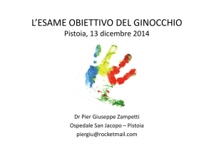 L`ESAME OBIETTIVO DEL GINOCCHIO Pistoia, 13
