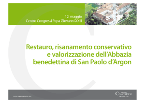 Profilo storico dell`Abbazia benedettina di San Paolo d`Argon