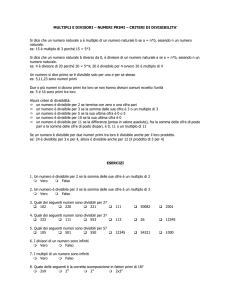 MULTIPLI E DIVISORI – NUMERI PRIMI – CRITERI DI DIVISIBILITA