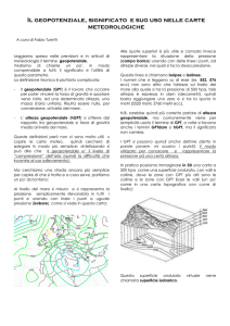 Il geopotenziale è il lavoro che occorre per poter vincere la for