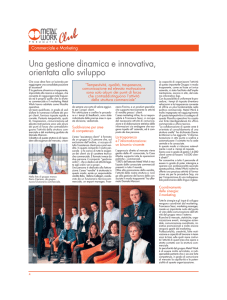 Una gestione dinamica e innovativa, orientata allo