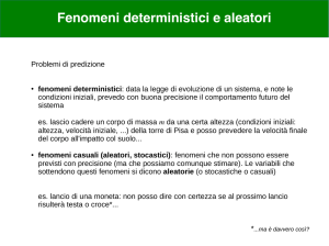 Fenomeni deterministici e aleatori