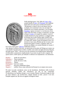 Nella mitologia greca, Ade, figlio di Crono e Rea nonché fratello di