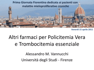 Altri farmaci per Policitemia Vera e Trombocitemia essenziale