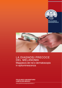 La diagnosi precoce deL meLanoma