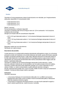 Viscoderm é l`unica preparazione a base di acido ialuonico non