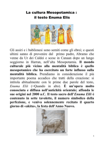 La cultura Mesopotamica : il testo Enuma Elis Gli assiri e i