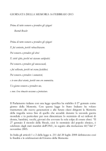 GIORNATA DELLA MEMORIA 16 FEBBRAIO 2013 Prima
