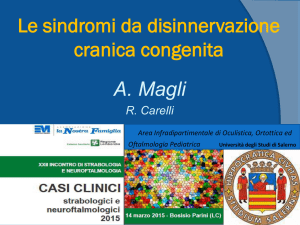 Le sindromi da disinnervazione cranica congenita