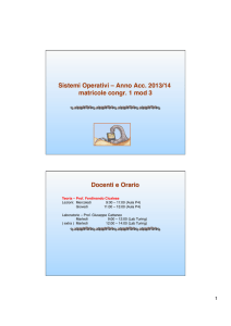 Sistemi Operativi – Anno Acc. 2013/14 matricole congr. 1 mod 3