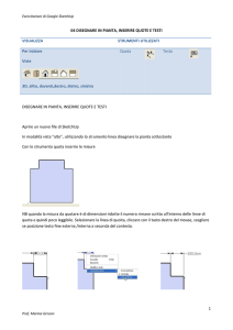 1 04 DISEGNARE IN PIANTA, INSERIRE QUOTE E