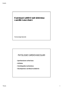 Farmaci del sistema cardiovascolare 1