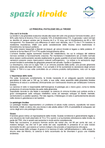 LE PRINCIPALI PATOLOGIE DELLA TIROIDE Che cos`è la