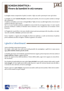 SCHEDA DIDATTICA 1 Vivere da bambini in età romana