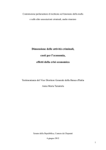 Dimensione delle attività criminali, costi per l`economia, effetti della
