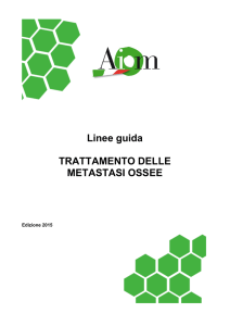 Linee guida TRATTAMENTO DELLE METASTASI OSSEE
