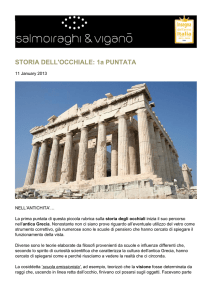 STORIA DELL`OCCHIALE: 1a PUNTATA