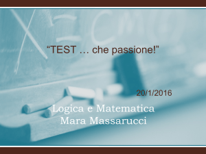 Logica e Matematica Logica e Matematica Mara Massarucci