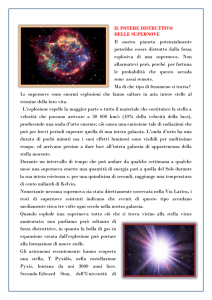 IL POTERE DISTRUTTIVO DELLE SUPERNOVE Il nostro pianeta