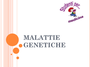 MALATTIE GENETICHE