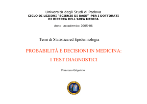 PROBABILITÀ E DECISIONI IN MEDICINA: I TEST DIAGNOSTICI