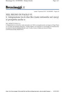 NEL SEGNO DI PAOLO VI L´integrazione tra le due Bcc (nate