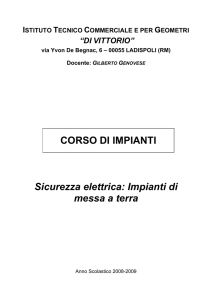 Sicurezza elettrica: Impianti di messa a terra CORSO DI IMPIANTI