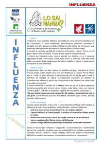 Cos`è? L`influenza è una malattia infettiva, provocata da virus che si