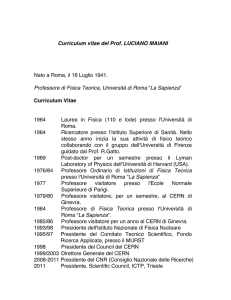 Curriculum vitae del Prof. LUCIANO MAIANI Nato a Roma, il 16