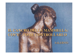 IL CANCRO DELLA MAMMELLA: COS`E`, COME CONTROLLARLO