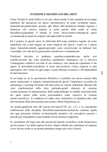 FUNZIONE E SIGNIFICATO DEL MITO Come l`incipit di molte fiabe