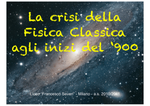 FM - La crisi della fisica classica - IIS Severi