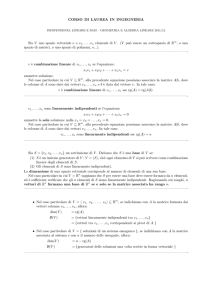 CORSO DI LAUREA IN INGEGNERIA Sia V uno spazio vettoriale e v