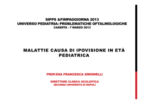 MALATTIE CAUSA DI IPOVISIONE IN ETÀ MALATTIE