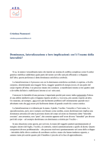 Dominanza, lateralizzazione e loro implicazioni: cos`è l`esame della