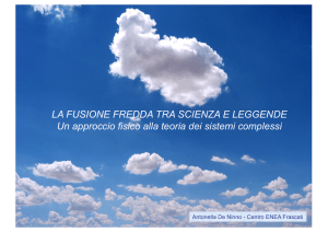 Antonella De Ninno – C.R. ENEA Frascati LA FUSIONE FREDDA